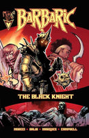 Barbaric The Black Knight