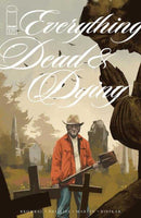 Everything Dead & Dying