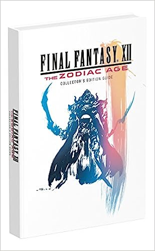 Final Fantasy XII The Zodiac Age Prima Collector's Edition Guide - Pre-Played
