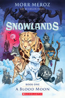 Snowlands Book One:  A Blood Moon Graphic Novel