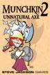 Munchkin 2 Unnatural Axe