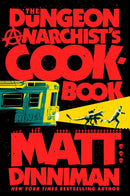 Dungeon Crawler Carl: The Dungeon Anarchist's Cookbook