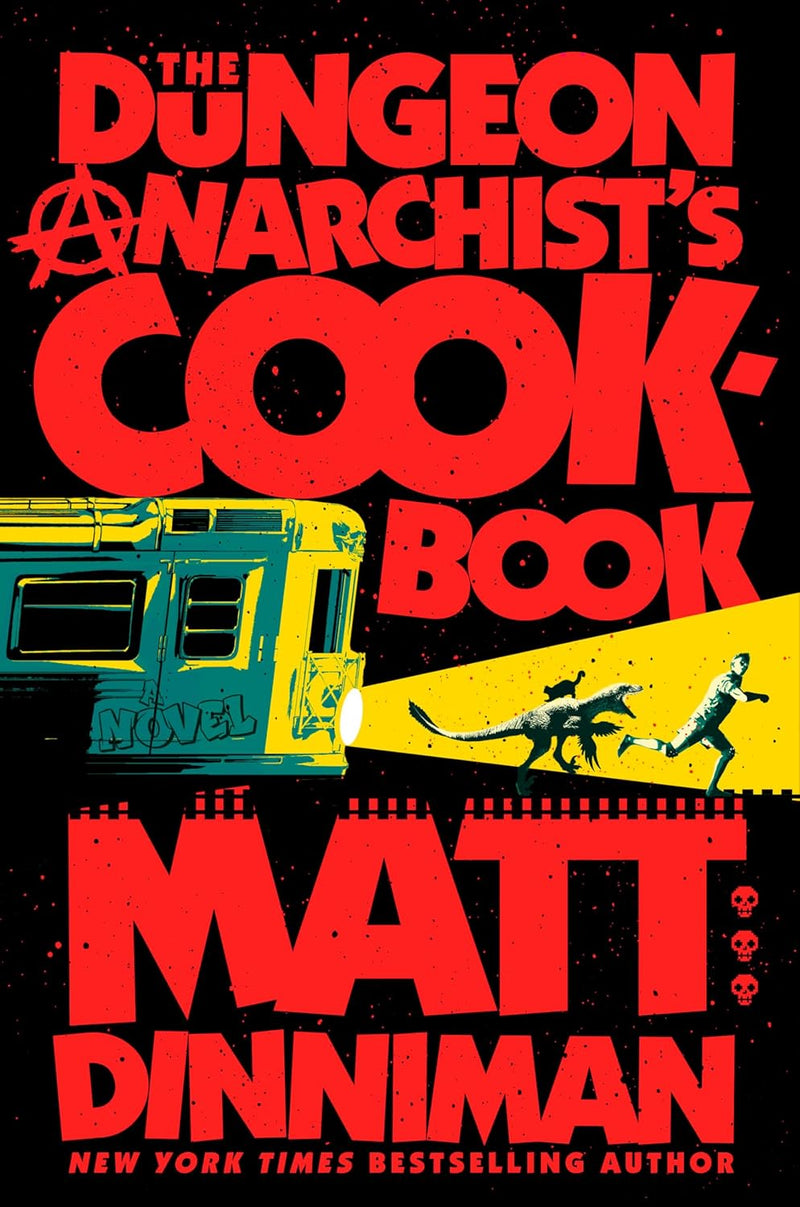 Dungeon Crawler Carl: The Dungeon Anarchist's Cookbook