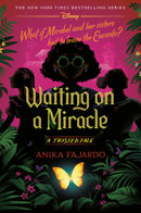 Waiting On A Miracle