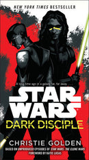 Dark Disciple - Star Wars Novel