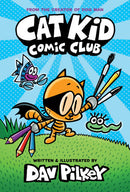 Cat Kid Comic Club (Cat Kid Comic Club