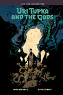Uri Tupka And The Gods: Another Story From Lands Unknown