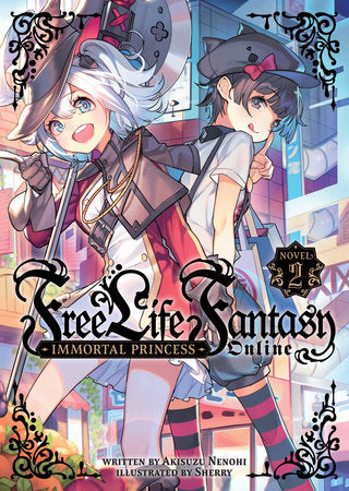 Free Life Fantasy Online: Immortal Princess Volume 2