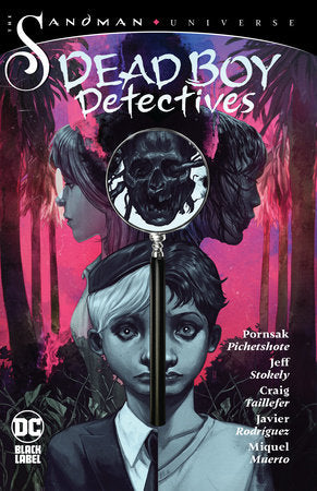 The Sandman Universe: Dead Boy Detectives Trade Paperback