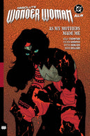Absolute Wonder Woman Volume. 2: As My Mothers Made Me Hardcover