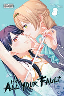 It's All Your Fault Volume 3