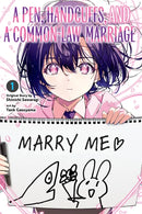 A Pen, Handcuffs, and a Common-Law Marriage Volume 1