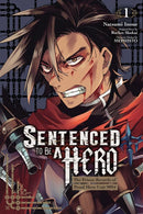 Sentenced to be a Hero Volume 1