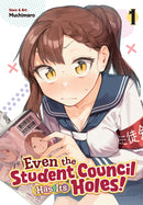 Even The Student Council Has Its Holes! Volume. 1