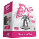 Epic Encounters - Realm of the Titan