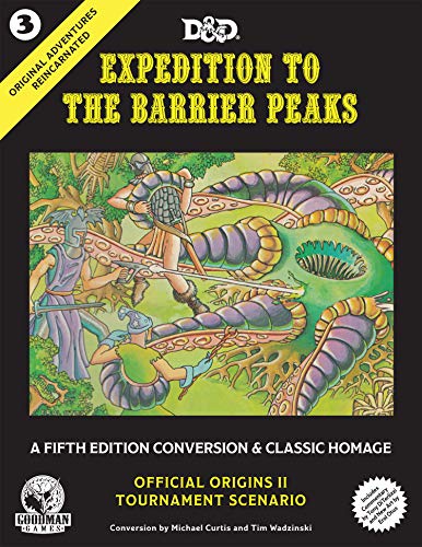 Original Adventures Reincarnated: Expedition to Barrier Peaks