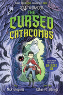 Roll for Danger: The Cursed Catacombs Hardcover