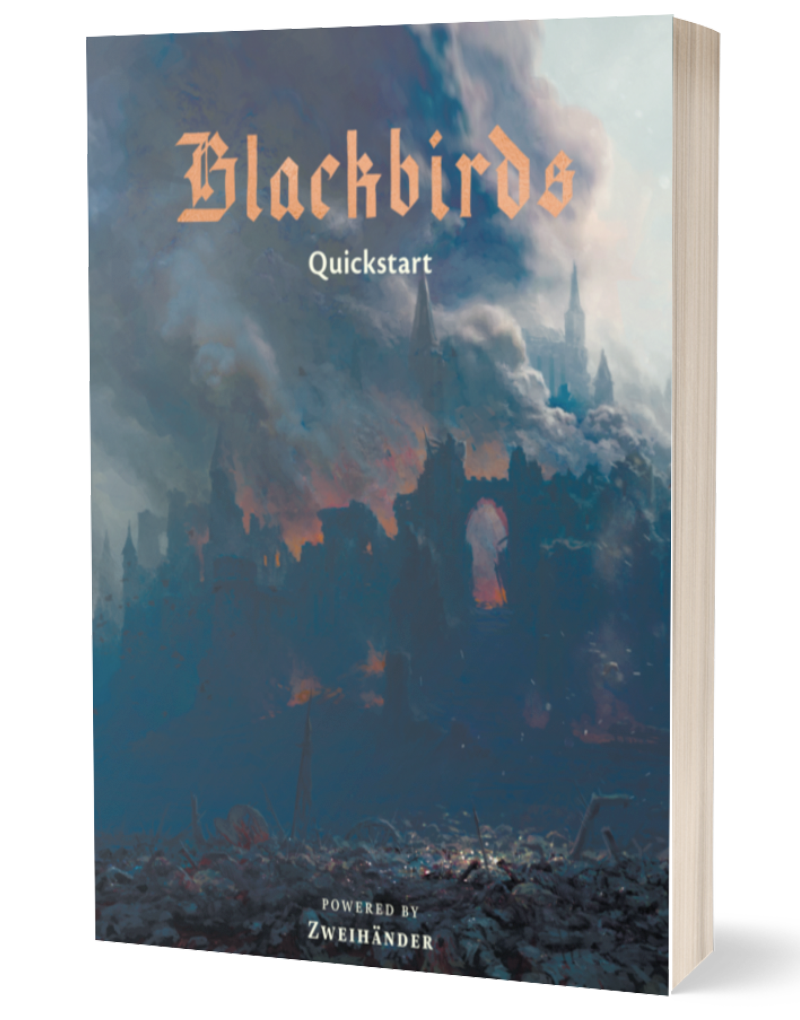 Blackbirds Quickstart - ZWEIHÄNDER RPG