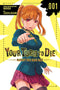 Your Turn To Die: Majority Vote Death Game Volume 1