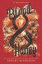 Blood & Honey Hardcover