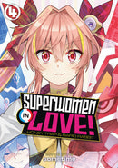 SUPERWOMEN IN LOVE GRAPHIC NOVEL VOLUME 4