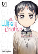 My Wife Has No Emotion Graphic Novel Volume 1