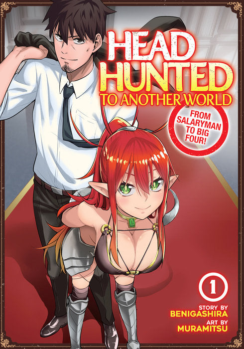 Headhunted to Another World: From Salaryman to Big Four! Volume 1