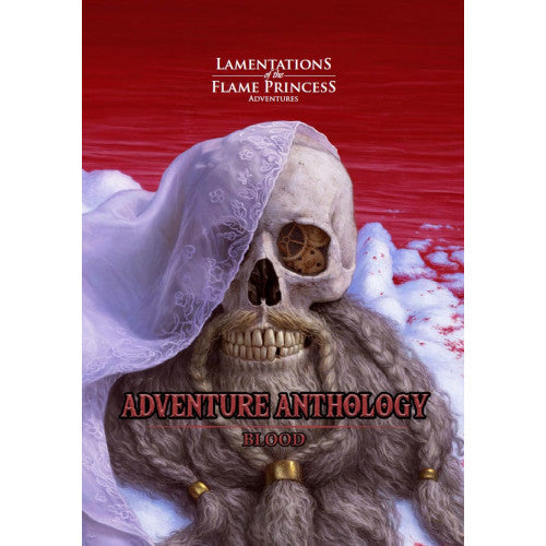 Adventure Anthology: Blood - Lamentations of the Flame Princess