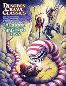 The Doom That Came to Christmas Town - Dungeon Crawl Classics
