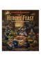 Heroes' Feast Dungeons & Dragons Cookbook Hardcover
