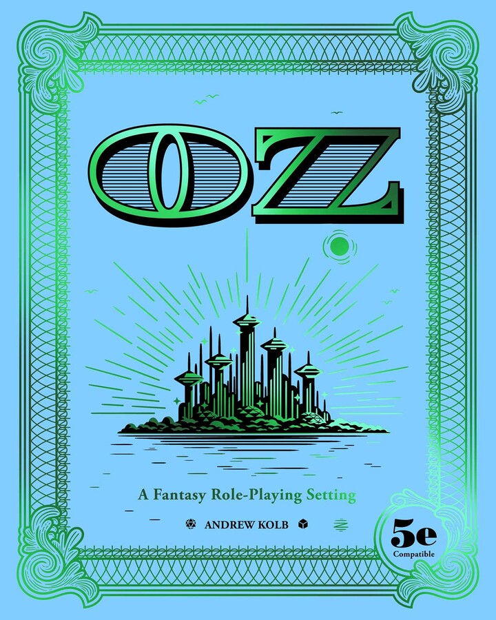 OZ: A Fantasy Role-Playing Setting 