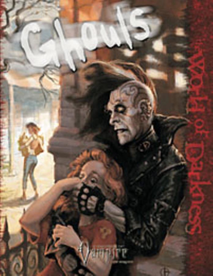 Ghouls - World of Darkness RPG Pre-Played